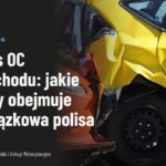 Zakres OC samochodu: jakie szkody obejmuje obowiązkowa polisa
